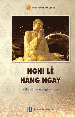 Giới Hương Thích Nữ - Nghi LỄ Hàng Ngày, Häftad