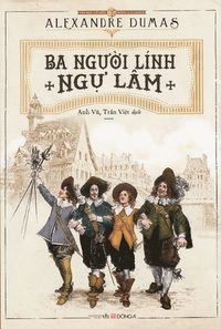 bokomslag De tre musketörerna (Vietnamesiska)