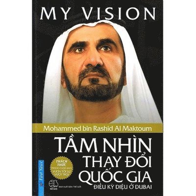 Mohammed Bin Rashid Al Maktoum - My Vision, Inbunden