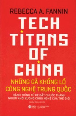 Rebecca A. Fannin - Tech Titans of China, Häftad