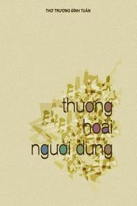 bokomslag Tho Truong Dinh Tuan: Thuong Hoai Nguoi Dung