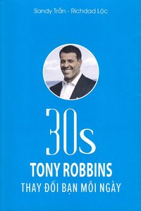 bokomslag 30s Tony Robins - Change You Everyday (Vietnamesiska)