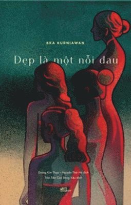Eka Kurniawan - Beauty Is a Wound, Häftad