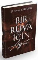 bokomslag Bir Rüya Icin Agit Ciltli
