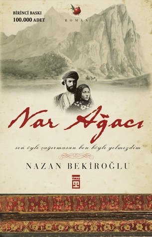 Nazan Bekiroğlu, Nazan Bekiroglu - Granatäppleträdet (Turkiska), Häftad