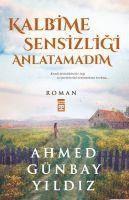 bokomslag Kalbime Sensizligi Anlatamadim