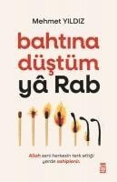 Bahtina Düstüm Ya Rab