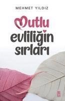 Mutlu Evliligin Sirlari 1