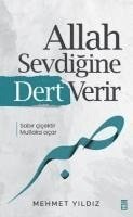 bokomslag Allah Sevdigine Dert Verir
