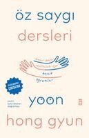 Yoon Hong Gyun - Öz Saygi Dersleri, Häftad