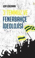 bokomslag 3 Temmuz ve Fenerbahce Ideolojisi