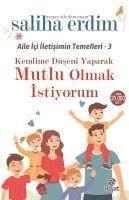 bokomslag Kendime Düseni Yaparak Mutlu Olmak Istiyorum