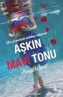Songül Ünsal - Askin Mavi Tonu, Häftad