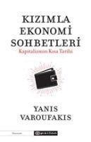 Yanis Varoufakis, Asli Tun? Yilmazg?? - Kizimla Ekonomi Sohbetleri, Häftad