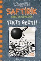 Jeff Kinney, Irem ?evik - Saftirik Gregin Günlügü 14 - Yikti Gecti Ciltli, Häftad