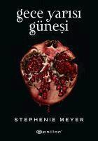 Stephenie Meyer, Meltem Erkmen - Gece Yarisi Günesi, Häftad
