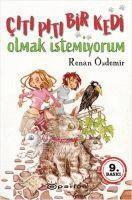 Renan Özdemir, Asli Tun? Yilmazg?? - Citi Piti Bir Kedi Olmak Istemiyorum, Häftad