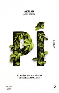bokomslag Pi: Den här historien kommer att sluta här och du kommer att börja din (Turkiska)