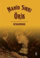 Nahid Sirri Örik - Kiskanmak, Häftad