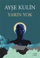 bokomslag Yarin Yok