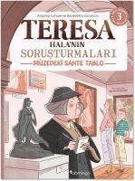 bokomslag Müzedeki Sahte Tablo - Teresa Halanin Sorusturmalari 3