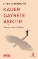 Kader Gayrete Asiktir