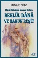 Behlül Dana ve Harun Resit 1