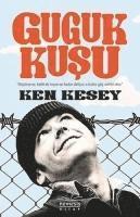 Ken Kesey - Guguk Kusu, Häftad