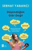 bokomslag Düsündügün Gibi Degil