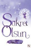 Sükret Olsun 1