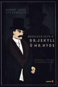 bokomslag The Strange Case of Dr. Jekyll and Mr. Hyde (Kurdiska)