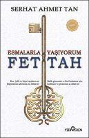 bokomslag Fettah - Esmalarla Yasiyorum