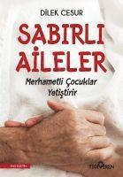 Sabirli Aileler Merhametli Cocuklar Yetistirir 1