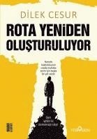 Rota Yeniden Olusturuluyor 1