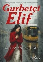 bokomslag Gurbetci Elif