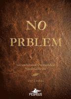 No Prblem - Sorunlarinin Üstesinden Nasil Gelirsin