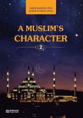 A Muslim's Character - Vol.2 [Ages 11 and up] 1