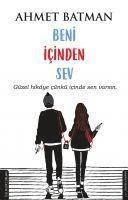 Ahmet Batman - Beni Icinden Sev, Häftad