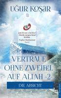 bokomslag Vertraue ohne Zweifel auf Allah 2