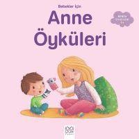 bokomslag Bebekler Icin Anne Öyküleri