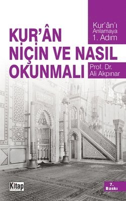 Kur'an Niçin Ve Nasıl Okunmalı