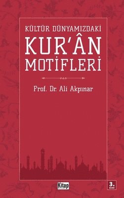 Kltr Dnyamizdak&#304; Kur'an Mot&#304;fler&#304; 1