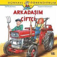 Dünyayi Ögreniyorum - Arkadasim Ciftci 1