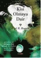 Carl R. Rogers - Kisi Olmaya Dair, Häftad