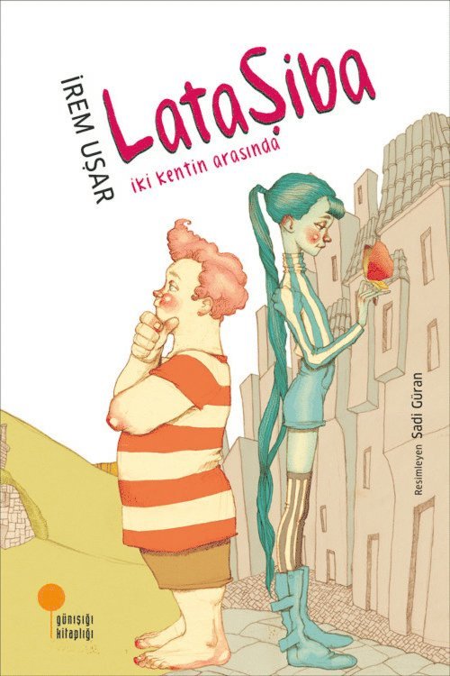 Lataşiba - Mellan Två Städer (Turkiska)