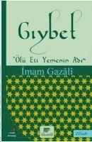 Imam-I Gazali - Giybet - Ölü Eti Yemenin Adi, Häftad