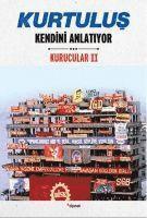 bokomslag Kurtulus Kendini Anlatiyor - Kurucular 2