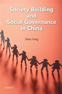 Society Building and Social Governance in China