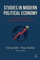 Enfu Cheng, Duan Xuehui - Studies in Modern Political Economy, Häftad