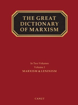 bokomslag The Great Dictionary of Marxism